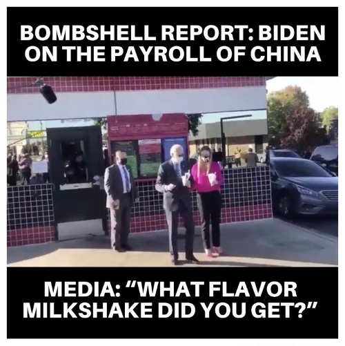 bombshell-biden-china-report-media-what-flavor-milkshake.jpg