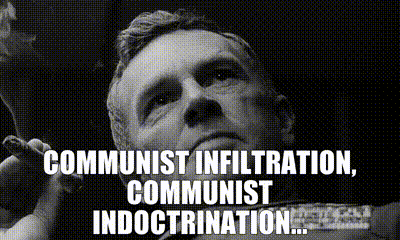 communist infiltration gif.gif