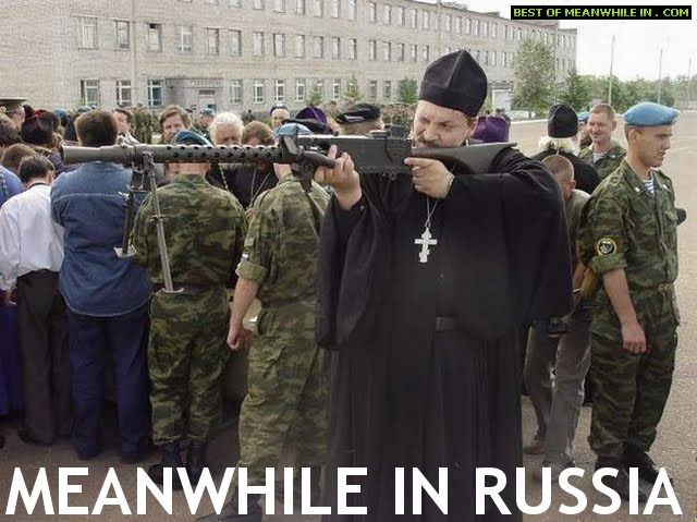 meanwhile-in-russia-big-priest-with-big-gun.jpg