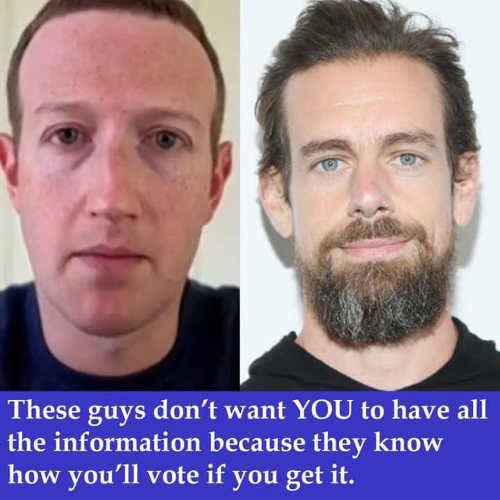 message-zuckerberg-dorsey-dont-want-you-to-have-all-information-know-wont-vote-for-their-pick.jpg