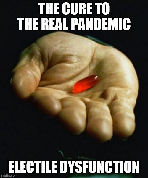 Red Pill - Cure for Electile Dysfunction.jpg