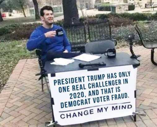 trumps-biggest-2020-opponent-voter-fraud-change-my-mind.jpg