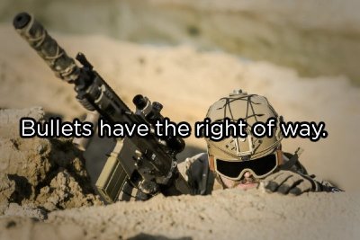 a12113867-206-bullets-have-the-right-of-way-copy.jpg