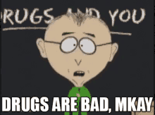 Drugs Are Bad, Mkay GIF - DrugsAreBad Drugs Mkay GIFs